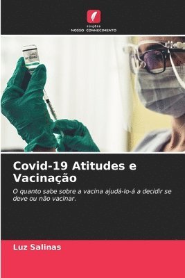 Covid-19 Atitudes e Vacinao 1