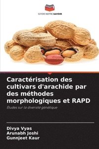 bokomslag Caractrisation des cultivars d'arachide par des mthodes morphologiques et RAPD