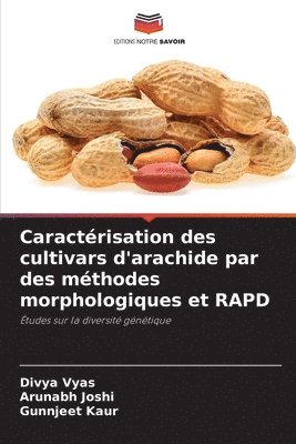 Caractrisation des cultivars d'arachide par des mthodes morphologiques et RAPD 1