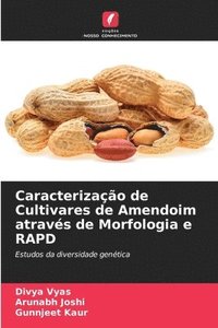 bokomslag Caracterizao de Cultivares de Amendoim atravs de Morfologia e RAPD