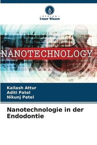 bokomslag Nanotechnologie in der Endodontie
