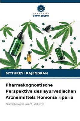 bokomslag Pharmakognostische Perspektive des ayurvedischen Arzneimittels Homonia riparia