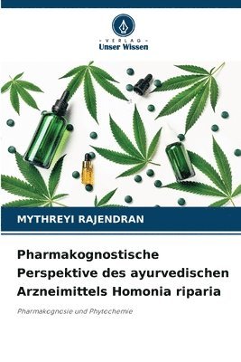 Pharmakognostische Perspektive des ayurvedischen Arzneimittels Homonia riparia 1