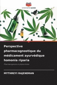 bokomslag Perspective pharmacognostique du mdicament ayurvdique homonia riparia