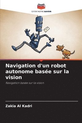 Navigation d'un robot autonome base sur la vision 1