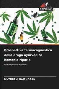 bokomslag Prospettiva farmacognostica della droga ayurvedica homonia riparia