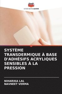 bokomslag Systme Transdermique  Base d'Adhsifs Acryliques Sensibles  La Pression