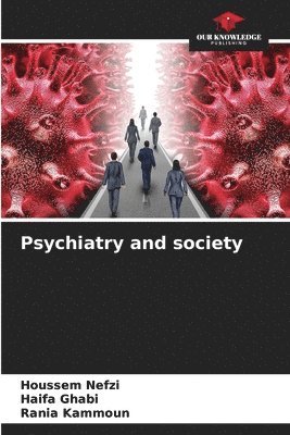 Psychiatry and society 1