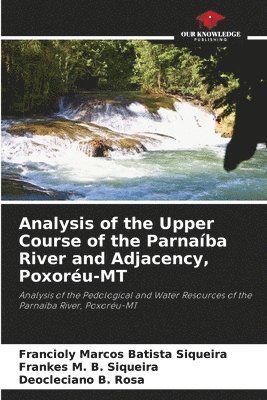 bokomslag Analysis of the Upper Course of the Parnaba River and Adjacency, Poxoru-MT