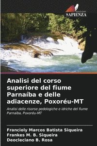 bokomslag Analisi del corso superiore del fiume Parnaba e delle adiacenze, Poxoru-MT