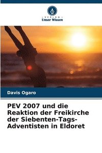 bokomslag PEV 2007 und die Reaktion der Freikirche der Siebenten-Tags-Adventisten in Eldoret