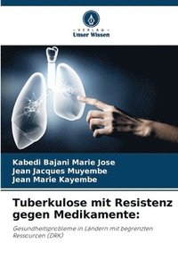 bokomslag Tuberkulose mit Resistenz gegen Medikamente