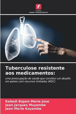 Tuberculose resistente aos medicamentos 1