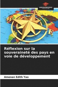 bokomslag Rflexion sur la souverainet des pays en voie de dveloppement