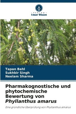 Pharmakognostische und phytochemische Bewertung von Phyllanthus amarus 1