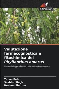 bokomslag Valutazione farmacognostica e fitochimica del Phyllanthus amarus