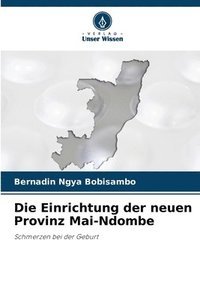 bokomslag Die Einrichtung der neuen Provinz Mai-Ndombe