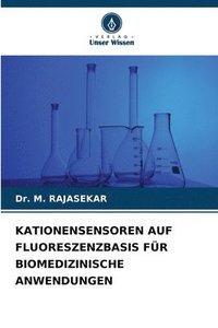 bokomslag Kationensensoren Auf Fluoreszenzbasis Fr Biomedizinische Anwendungen