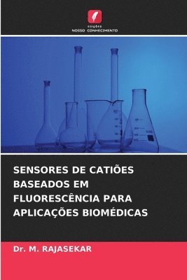 Sensores de Caties Baseados Em Fluorescncia Para Aplicaes Biomdicas 1