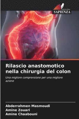 Rilascio anastomotico nella chirurgia del colon 1