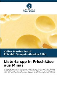bokomslag Listeria spp in Frischkse aus Minas