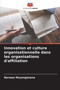 bokomslag Innovation et culture organisationnelle dans les organisations d'affiliation