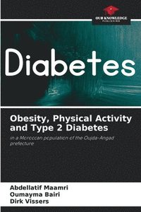 bokomslag Obesity, Physical Activity and Type 2 Diabetes