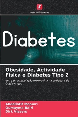 bokomslag Obesidade, Actividade Fsica e Diabetes Tipo 2