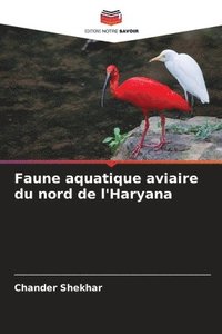 bokomslag Faune aquatique aviaire du nord de l'Haryana