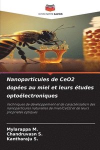 bokomslag Nanoparticules de CeO2 dopes au miel et leurs tudes optolectroniques