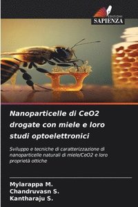 bokomslag Nanoparticelle di CeO2 drogate con miele e loro studi optoelettronici