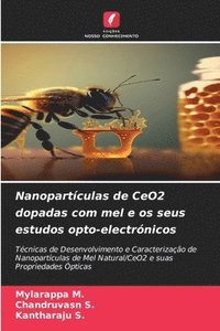 bokomslag Nanopartculas de CeO2 dopadas com mel e os seus estudos opto-electrnicos