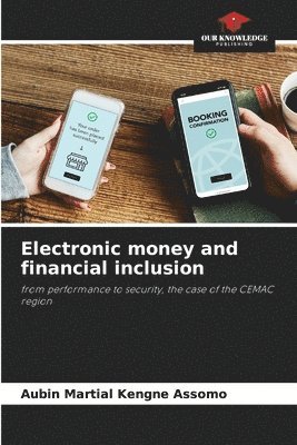 bokomslag Electronic money and financial inclusion