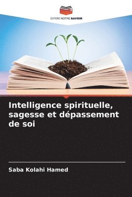 bokomslag Intelligence spirituelle, sagesse et dpassement de soi