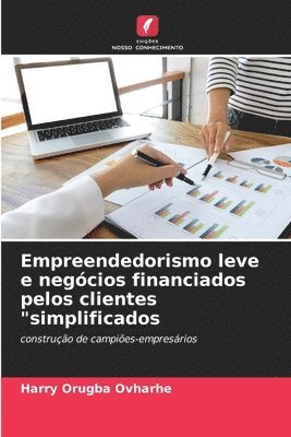 bokomslag Empreendedorismo leve e negcios financiados pelos clientes &quot;simplificados