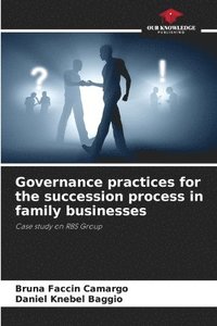 bokomslag Governance practices for the succession process in family businesses
