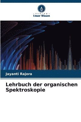 Lehrbuch der organischen Spektroskopie 1