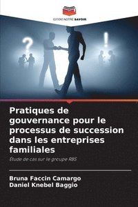 bokomslag Pratiques de gouvernance pour le processus de succession dans les entreprises familiales