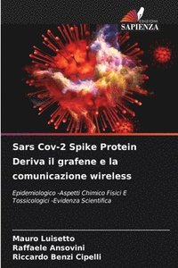 bokomslag Sars Cov-2 Spike Protein Deriva il grafene e la comunicazione wireless