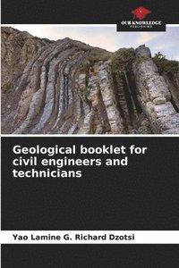 bokomslag Geological booklet for civil engineers and technicians