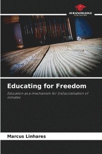 bokomslag Educating for Freedom