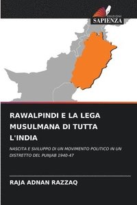 bokomslag Rawalpindi E La Lega Musulmana Di Tutta l'India