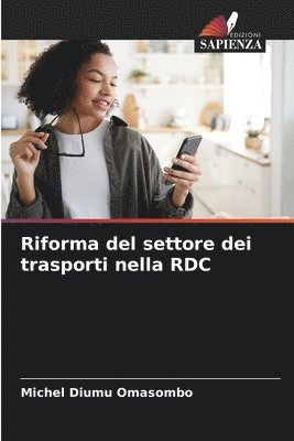 bokomslag Riforma del settore dei trasporti nella RDC