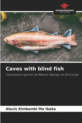 bokomslag Caves with blind fish