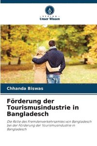 bokomslag Frderung der Tourismusindustrie in Bangladesch