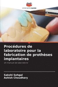 bokomslag Procdures de laboratoire pour la fabrication de prothses implantaires