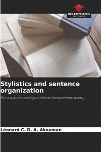 bokomslag Stylistics and sentence organization