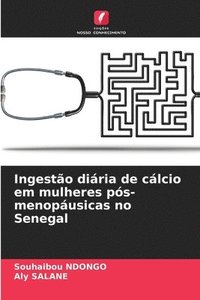 bokomslag Ingesto diria de clcio em mulheres ps-menopusicas no Senegal