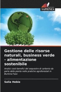 bokomslag Gestione delle risorse naturali, business verde - alimentazione sostenibile