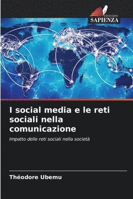 I social media e le reti sociali nella comunicazione 1